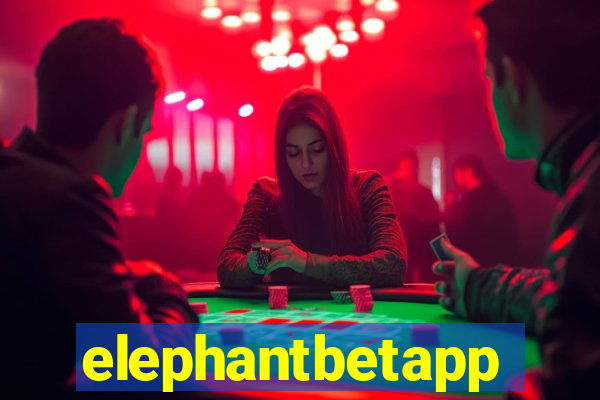 elephantbetapp