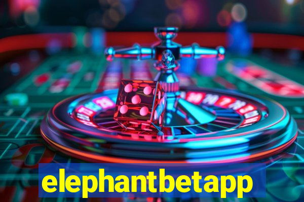 elephantbetapp