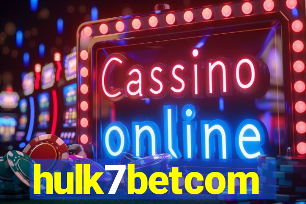 hulk7betcom