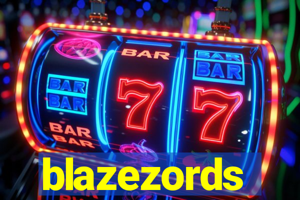 blazezords