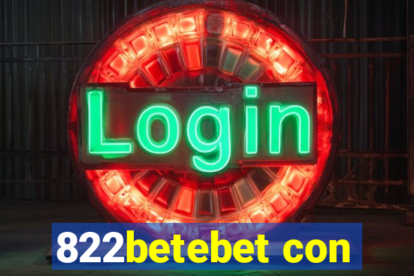 822betebet con