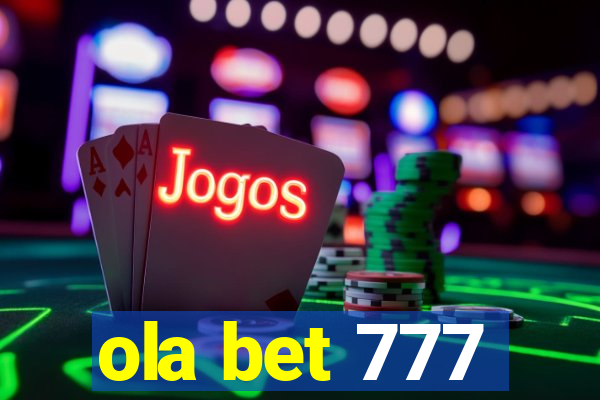 ola bet 777