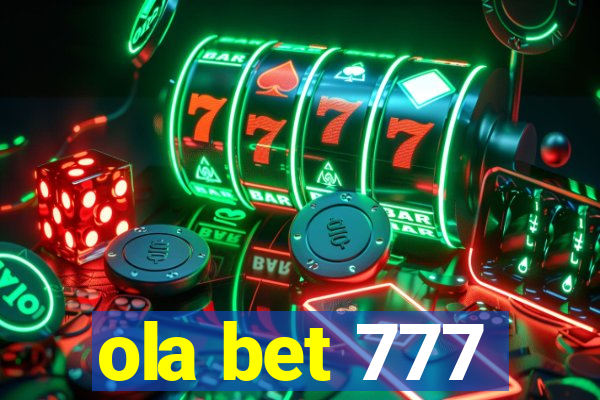 ola bet 777