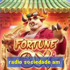 radio sociedade am