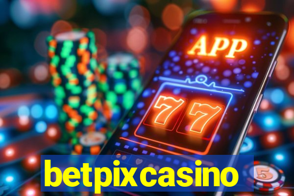 betpixcasino