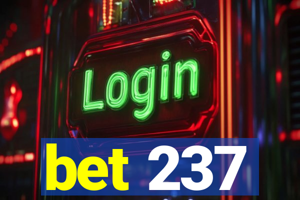 bet 237