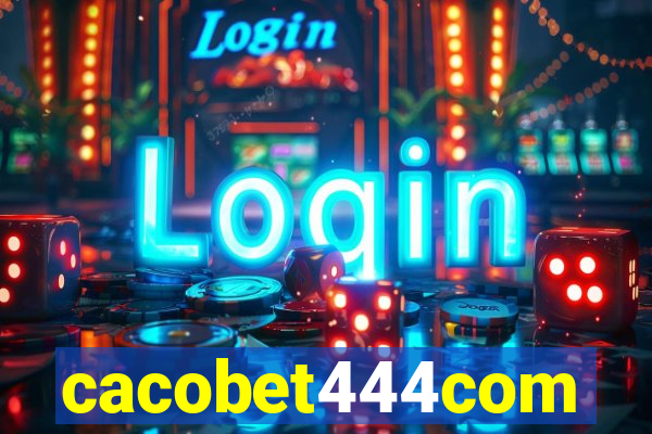 cacobet444com