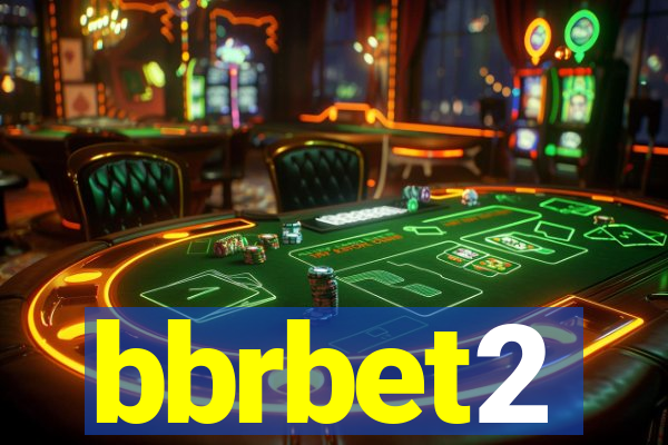 bbrbet2