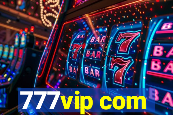 777vip com