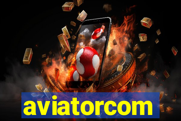 aviatorcom