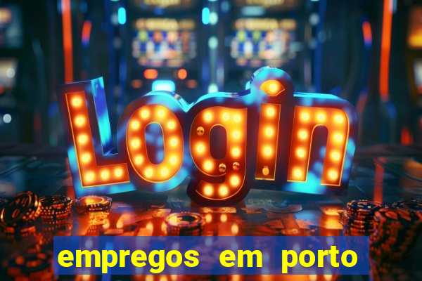 empregos em porto seguro bahia