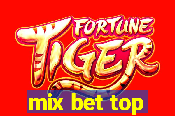 mix bet top