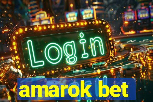 amarok bet