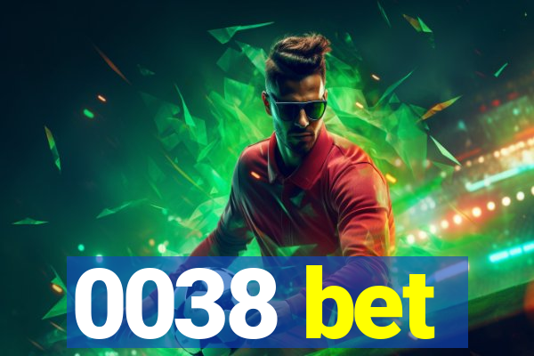 0038 bet