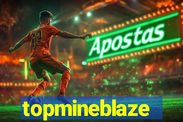 topmineblaze