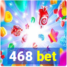 468 bet
