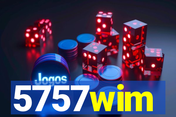 5757wim