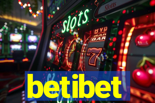 betibet