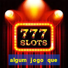 algum jogo que ganha dinheiro sem precisar depositar