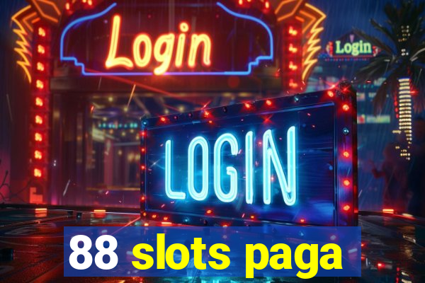 88 slots paga