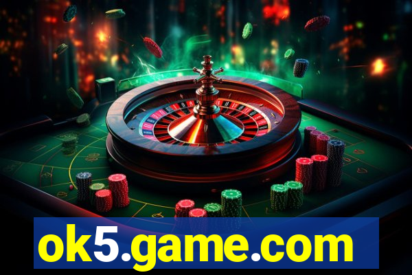 ok5.game.com