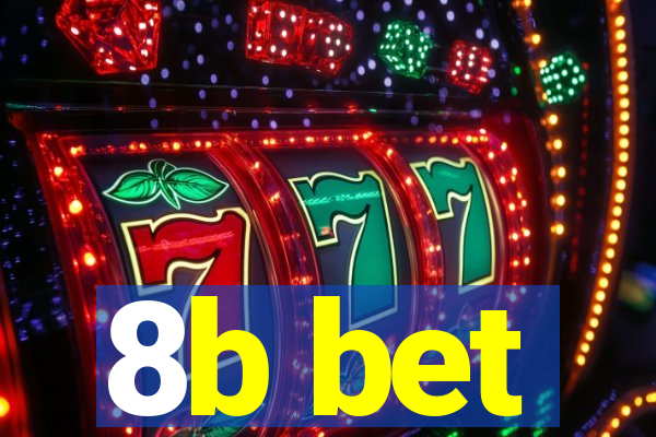 8b bet
