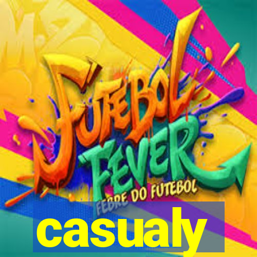 casualy
