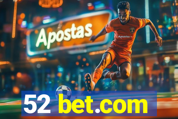 52 bet.com