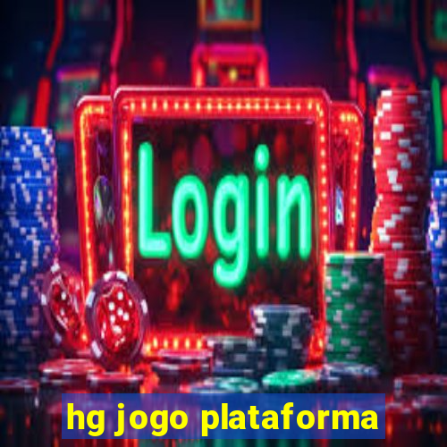 hg jogo plataforma