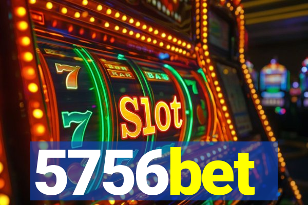 5756bet