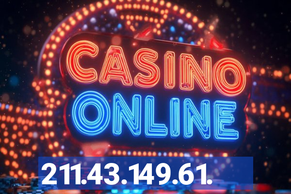 211.43.149.61.