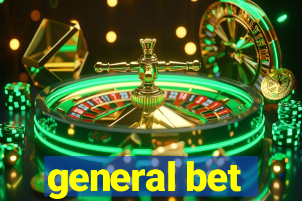 general bet