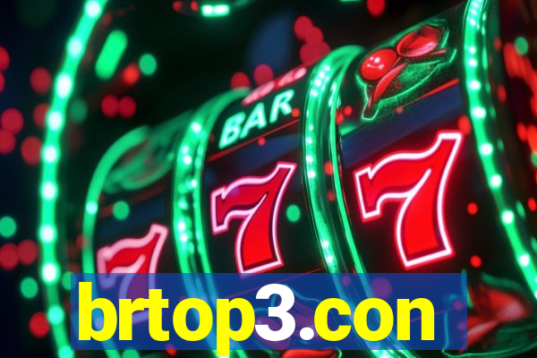 brtop3.con