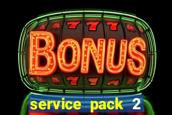 service pack 2 windows 7 64 bits download