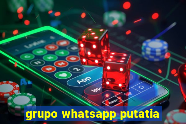 grupo whatsapp putatia