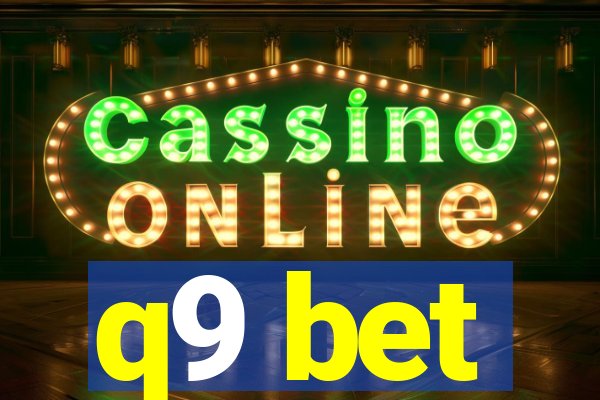 q9 bet