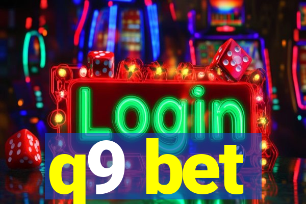 q9 bet