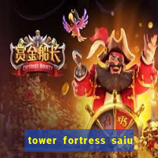 tower fortress saiu da play store