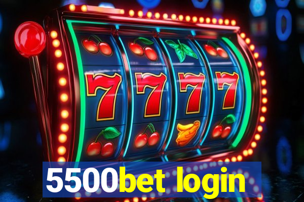 5500bet login