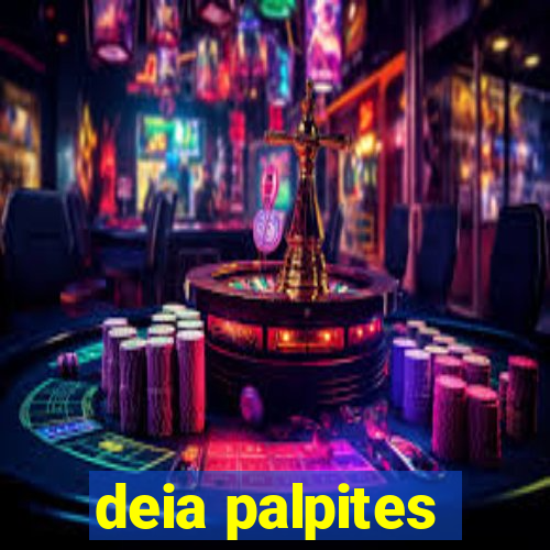 deia palpites