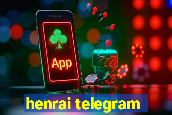henrai telegram