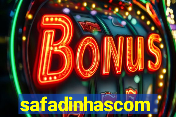 safadinhascom