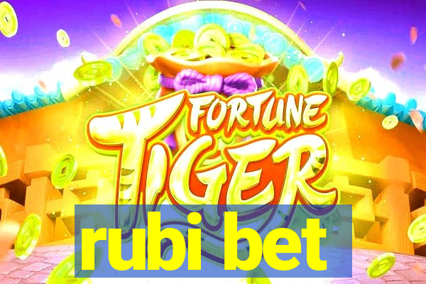 rubi bet