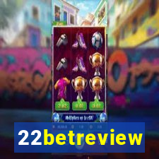 22betreview
