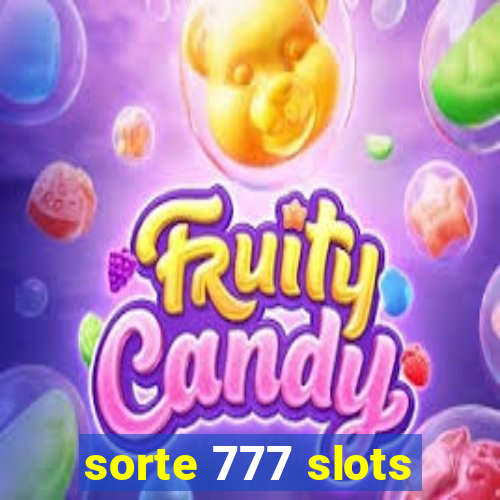 sorte 777 slots
