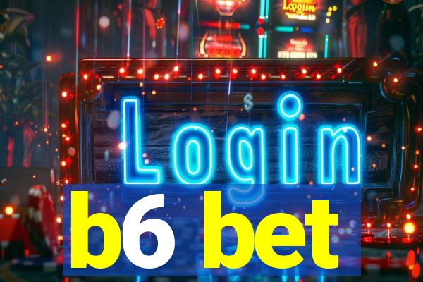 b6 bet