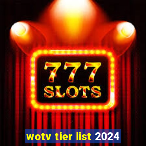wotv tier list 2024