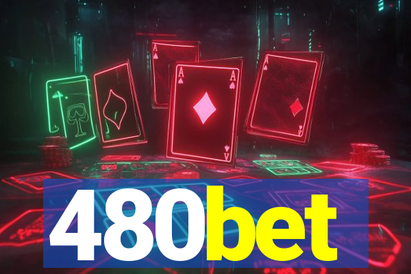 480bet