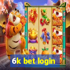 6k bet login