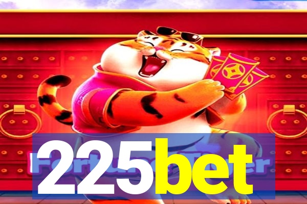 225bet